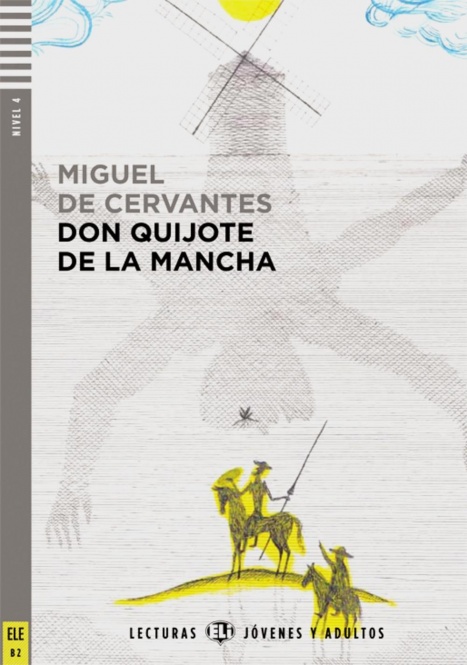 El Ingenioso Hidalgo Don Quixote de la Mancha. Buch + Audio-CD 