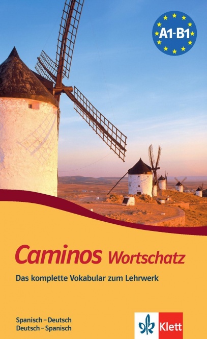 Caminos. Wortschatz, Spanisch - Deutsch, Deutsch - Spanisch 