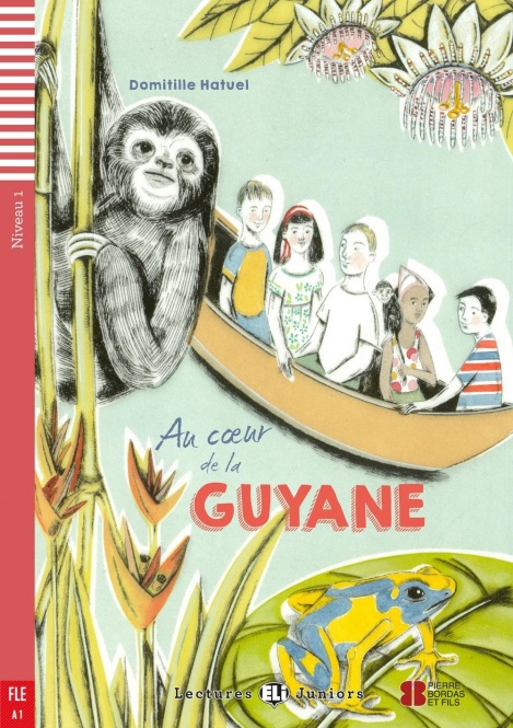 Hatuel: Au coeur de la Guyane 