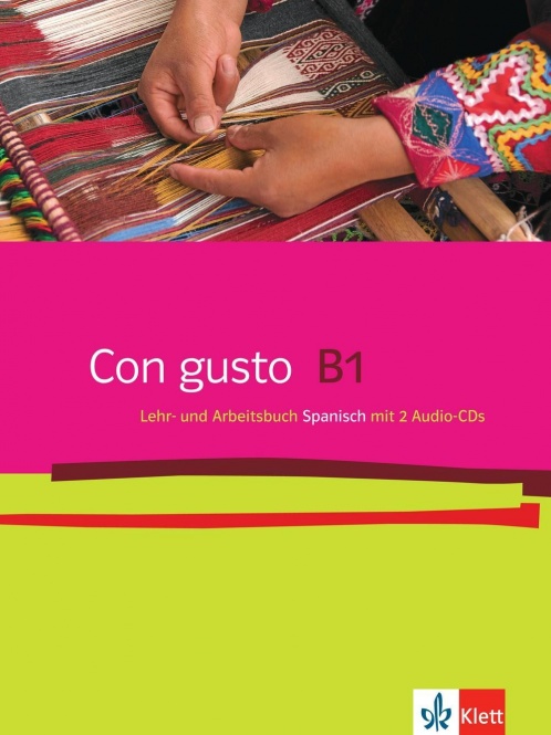 Con gusto. Lehr- und Arbeitsbuch + 2 Audio-CDs - B1 