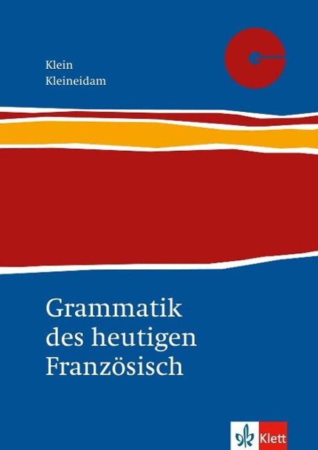 Grammatik des heutigen Französisch. 