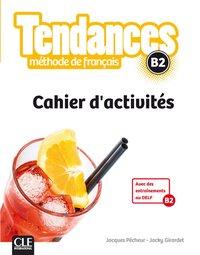 Tendances B2. Cahier d´activités 