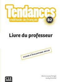 Tendances B2. Livre du professeur 