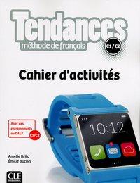 Tendances C1/C2. Cahier d´activités 