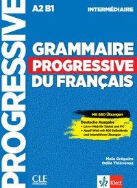 Grammaire progressive du francais. Niveau intermediaire.Deutsche Ausgabe. Schülerbuch 