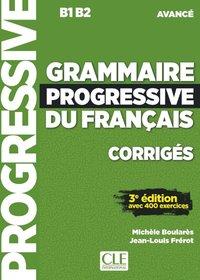 Grammaire progressive du fran├ºais. Niveau avancé - 3eme édition. Lösungsheft 