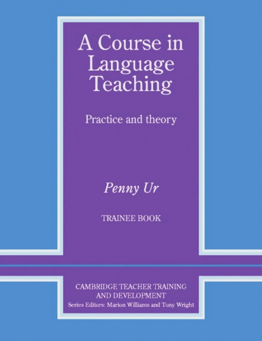 A Course in Language Teaching 