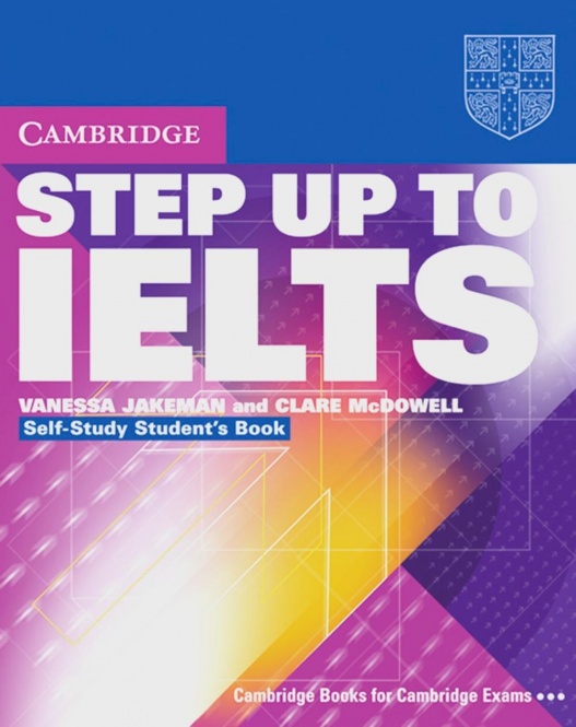 Step Up To IELTS. Self Study Student´s Book 