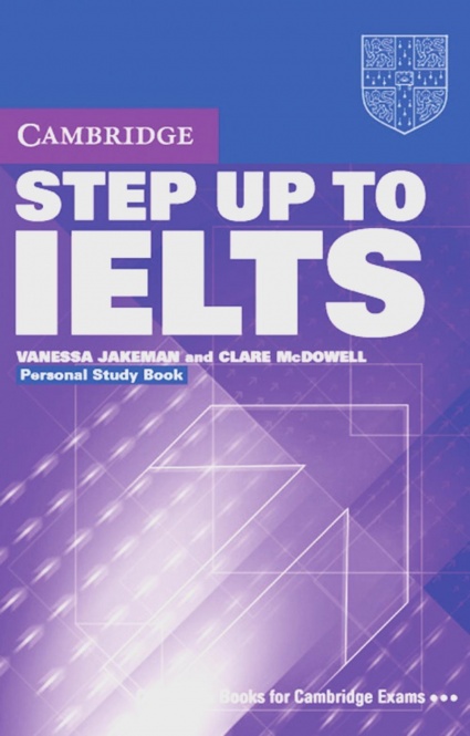 Step Up To IELTS. Personal Study Book 