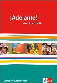 ¡Adelante! 2, Nivel intermedio, Verben- und Vokabellernheft 11./12. Schuljahr. 