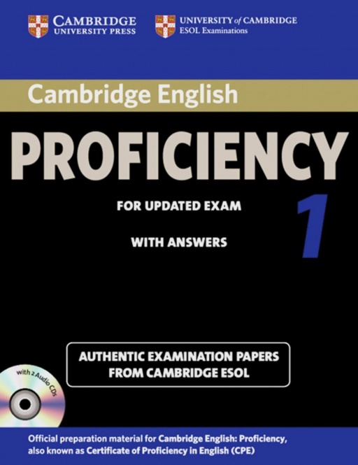 Cambridge Certificate of Proficiency in English 1 for updated exam. Student´s Book 