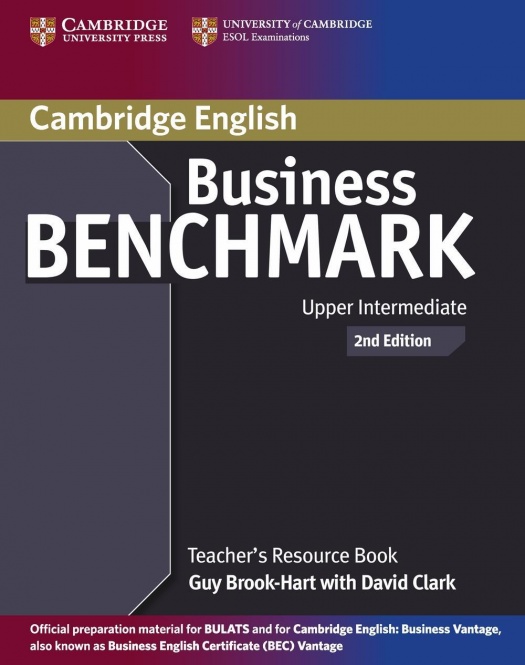 Business Benchmark 2nd Edition B2. Teacher´s Resource Pack BEC & BULATS 