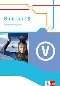 Blue Line 3. Vokabeltraining aktiv 