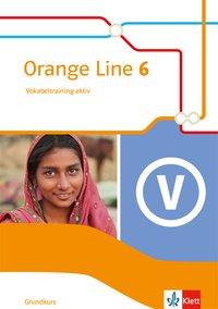 Orange Line 6. Grundkurs. Vokabeltraining aktiv 