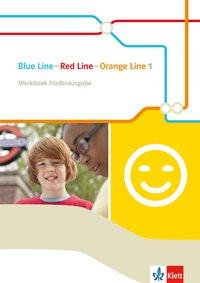 Blue Line - Red Line - Orange Line 1. Workbook Förderausgabe 