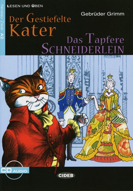 Der Gestiefelte Kater / Das Tapfere Schneiderlein 