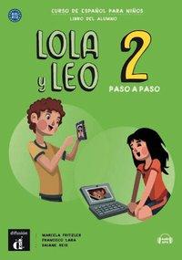 Lola y Leo, paso a paso 2. libro del alumno + Audio-mp3 