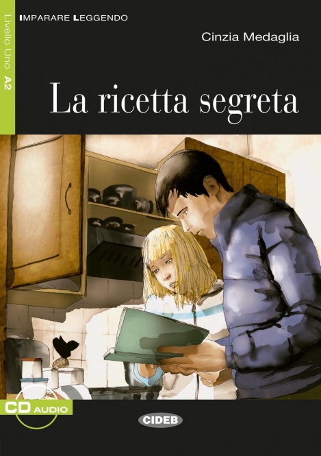 La ricetta segreta. Buch + Audio-CD 