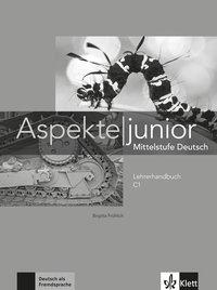 Aspekte junior C1. Lehrerhandbuch 