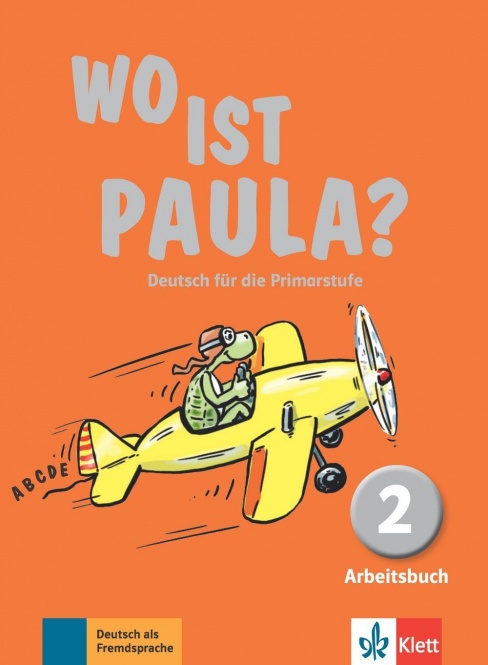 Wo ist Paula?, Arbeitsbuch 2 