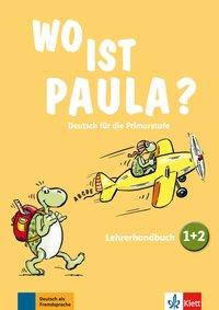 Wo ist Paula?, Lehrerhandbuch zu Band 1+2 