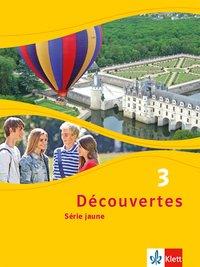 Découvertes 3. Serie jaune. Schülerbuch. Hardcover 