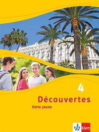 Découvertes 4. Série jaune. Schülerband. Hardcover 