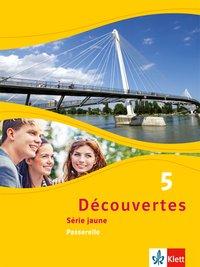 Découvertes 5. Série jaune. Schülerband. Softcover 