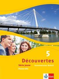 Découvertes 5. Série jaune. Grammatisches Beiheft 