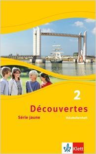 Découvertes 2. Série jaune. Vokabellernheft 