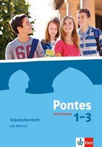 Pontes 1-3. Vokabellernheft 