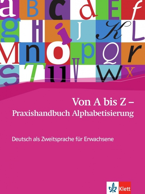 Von A bis Z - Praxishandbuch Alphabetisierung 