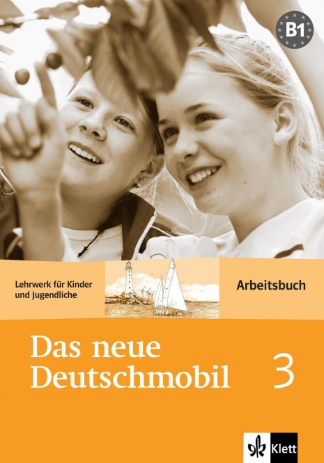 Das Neue Deutschmobil 3. Arbeitsbuch 