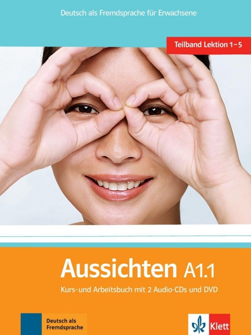 Aussichten A1.1, Kurs- und Arbeitsbuch 