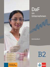 DaF im Unternehmen B2. Lehrerhandbuch 