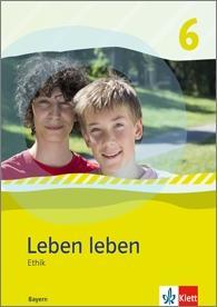 Leben leben 6. Schülerbuch 