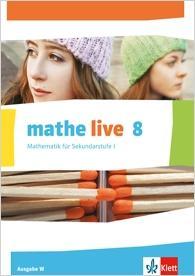 Mathe live 8. Schülerbuch 