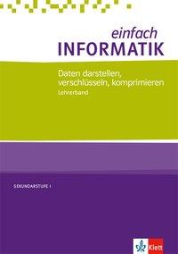 einfach Informatik Daten darstellen Lehrerband 