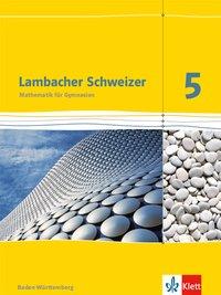 Lambacher Schweizer 5. Schuljahr. Schülerbuch 