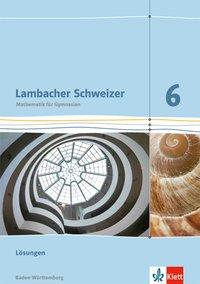 Lambacher Schweizer 6. Schuljahr. Lösungen 