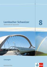 Lambacher Schweizer 8. Schuljahr. Lösungen 