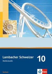 Lambacher Schweizer 10. Schuljahr. Schülerbuch 