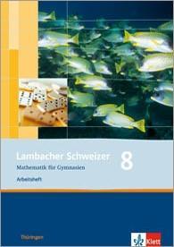 Lambacher Schweizer 8. Schuljahr. Arbeitsheft plus Lösungsheft 