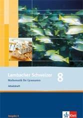 Lambacher Schweizer 8. Schuljahr. Arbeitsheft plus Lösungsheft 