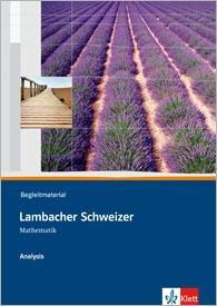 Lambacher Schweizer Analysis Begleitmaterial + CD-ROM 