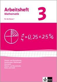 Arbeitsheft Mathematik 3. . Prozent- Zinsrechnung, Zuordnungen, 