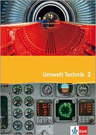 Umwelt Technik 2. 9./10. Schuljahr. Schülerbuch 