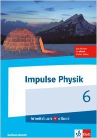 Impulse Physik 6. Arbeitsbuch mit eBook 