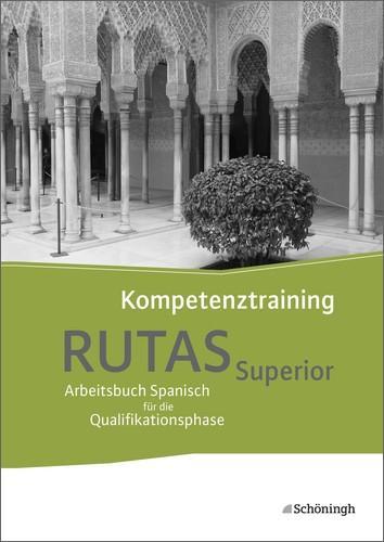 RUTAS Superior. Kompetenztraining 