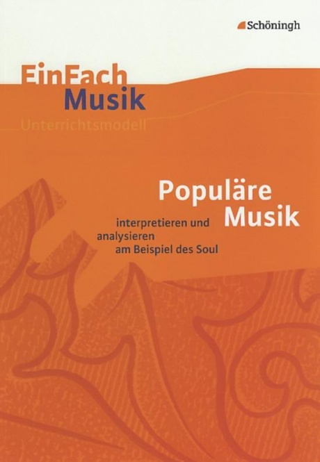 EinFach Musik - Unterrichtsmodelle. Populäre Musik 